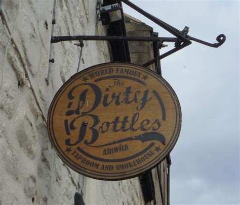 Sign for the Dirty Bottles, Alnwick © JThomas cc-by-sa/2.0 :: Geograph ...