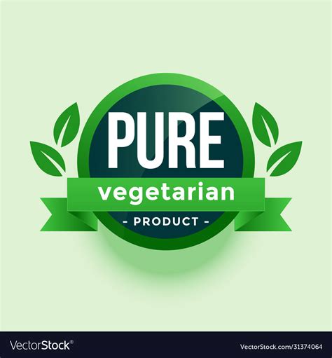 Pure vegetarian product green leaves label design Vector Image