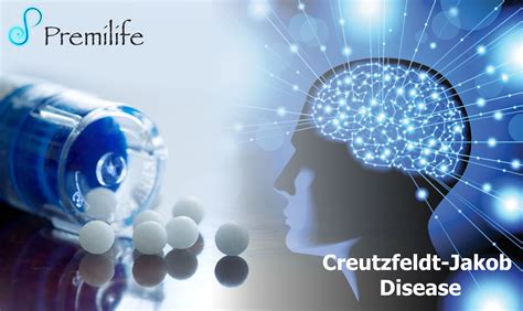 Creutzfeldt-Jakob Disease | Premilife - Homeopathic Remedies