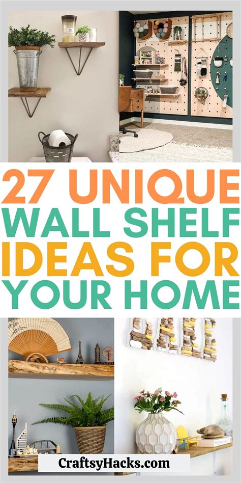 27 Unique Wall Shelf Ideas Craftsy Hacks