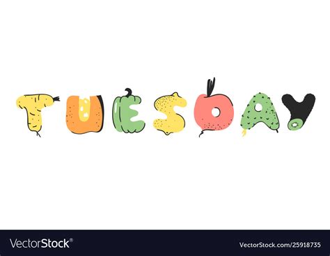 Cartoon vegetables and fruits and word tuesday Vector Image