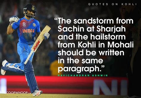 18 Quotes About Virat Kohli Which Prove The Future Of Indian Cricket Is ...