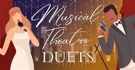 25 Best Musical Theatre Duets - Music Grotto