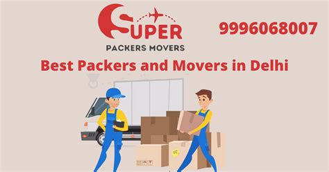 Best Packers and Movers in Delhi - Super Packers and Movers