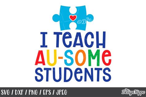 Autism Awareness, Quote, I Teach Au-Some Students, SVG DXF