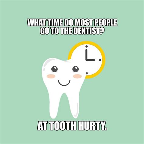 a tooth with a clock on it saying what time do most people go to the ...