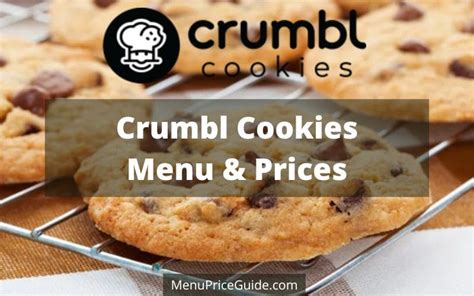 Crumbl Cookies Menu & Price - Updated: June 2023