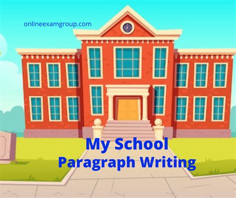 My School Paragraph Writing