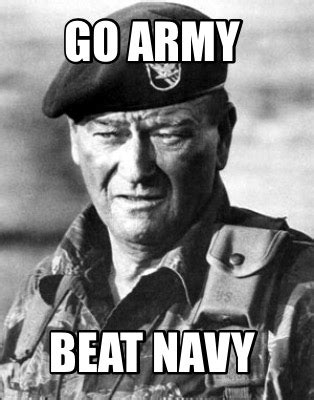 Go Army Beat Navy Meme The 13 Funniest Military Memes Of The Week