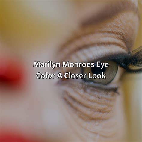 What Color Were Marilyn Monroe'S Eyes - Branding Mates