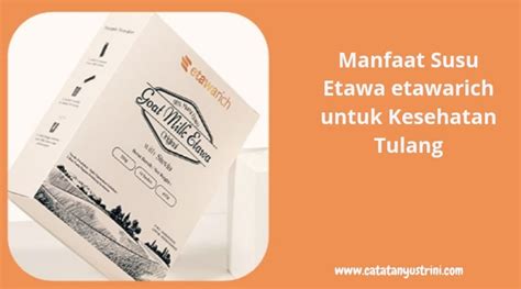 Manfaat Susu Etawa etawarich untuk Kesehatan Tulang