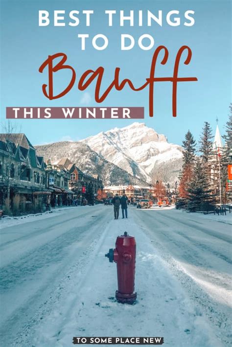 21 Epic Banff Winter Activities for your bucket list - tosomeplacenew