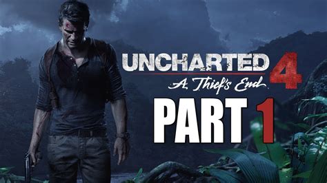 Uncharted 4 Walkthrough Part 1-No Commentary - YouTube