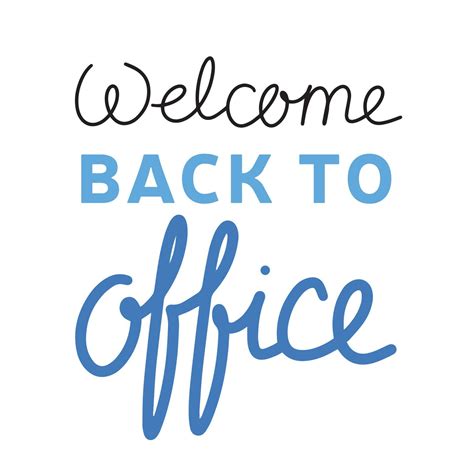 Welcome back to office. Business phrase, quote, hand drawn. Text banner ...