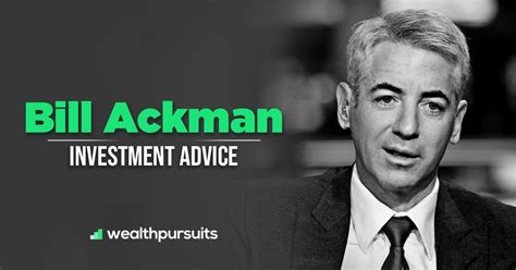 Bill Ackman Investment Advice - 10 Best Tips From An Activist Investor