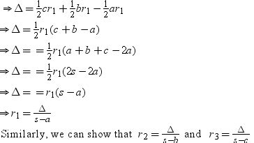 prove that the formula for exradius is, r1 = (area of the triangle (delta) / semiperimeter - a ...