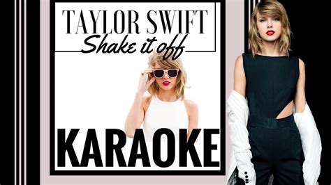 Taylor Swift - Shake It Off Karaoke Version - YouTube