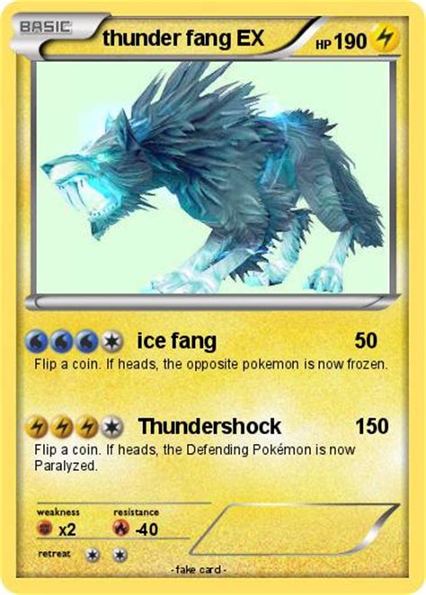 Pokémon thunder fang EX - ice fang - My Pokemon Card