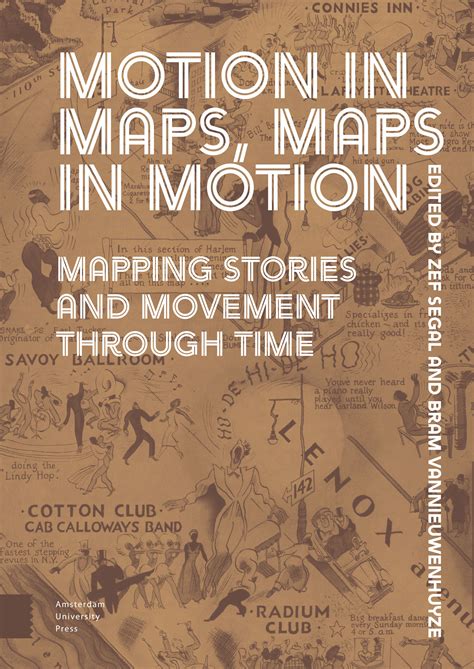 Motion in Maps, Maps in Motion | Amsterdam University Press