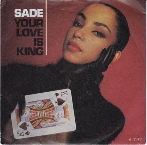 Sade - Your Love Is King - 7'' - Epic - 1984 | Sade, Sade adu, Classic ...