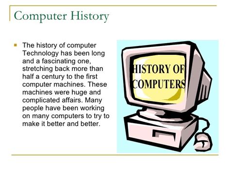 The History Of Computer Technology