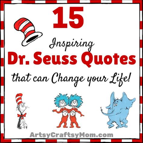 15 Inspiring Dr. Seuss Quotes that are totally frame worthy! - Artsy Craftsy Mom