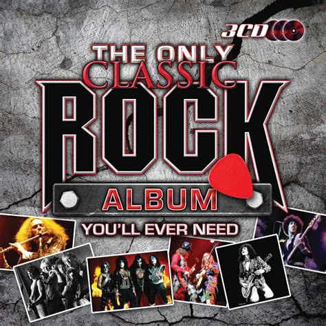 CD REVIEW! Various - The Only Classic Rock Album You’ll Ever Need