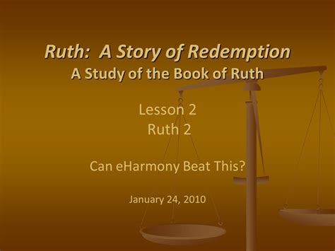 Ruth: A Story of Redemption A Study of the Book of Ruth Ruth: A Story of Redemption A Study of ...