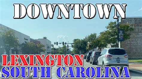 Lexington - South Carolina - 4K Downtown Drive - YouTube