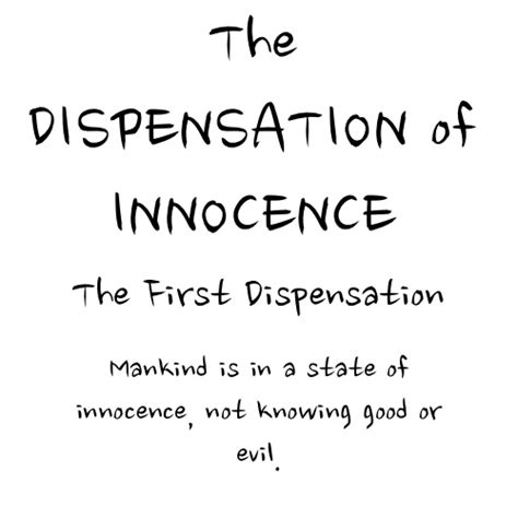 The First Dispensation | Word of Grace Studies