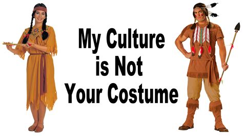 My Culture Is Not Your Costume | Know Your Meme