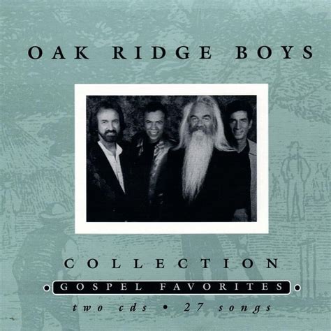 The Oak Ridge Boys - Gospel Favorites Collection Lyrics and Tracklist ...