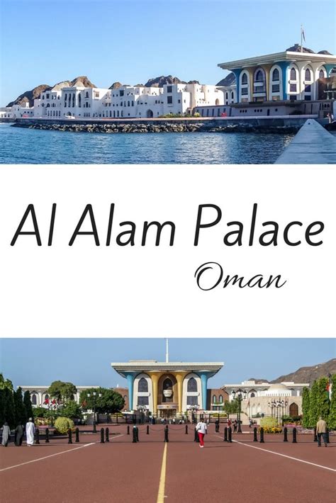 Al Alam Palace Muscat Oman and its Forts - Views, Photos, Practical Info