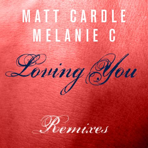 Matt Cardle & Melanie - Loving You Remixes - Radikal Records