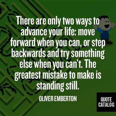 Never stand still !! | Quotations, Quote catalog, Quotes