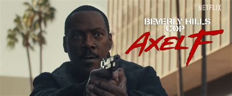 TRAILER: Axel Foley Returns To Serve and Protect in 'Beverly Hills Cop'