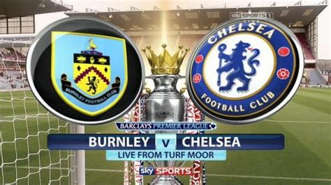 Burnley vs Chelsea Prediction, Betting Tips, Preview & Live Stream Info ...