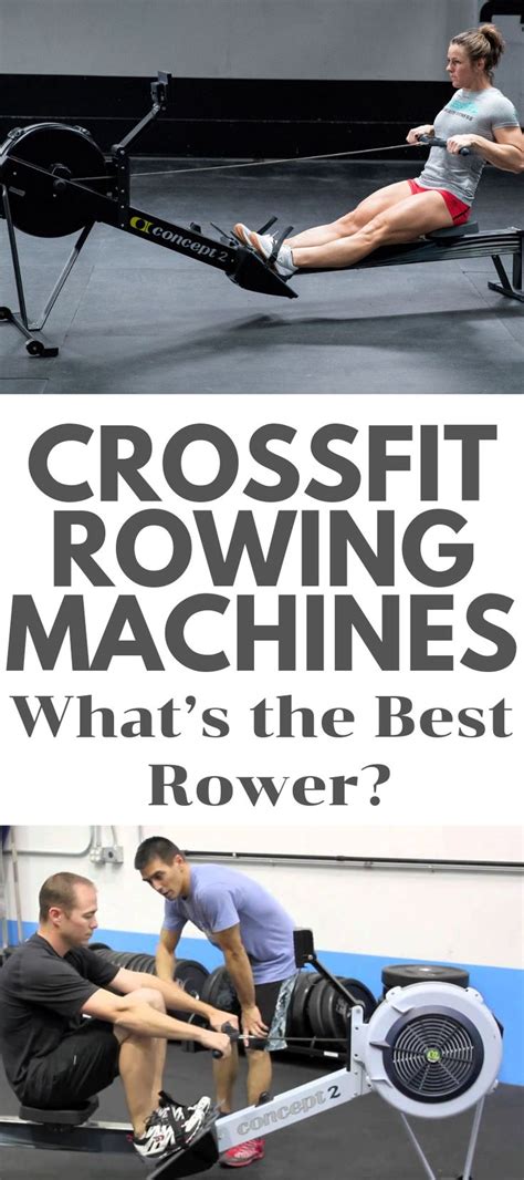 CrossFit Rowing Machines: What’s the Best Rower? | Rowing machine ...