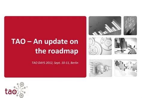 PPT - TAO – An update on the roadmap TAO DAYS 2012, Sept. 10-11, Berlin ...