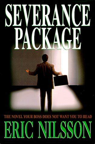 Severance Package by Eric Nilsson | Goodreads