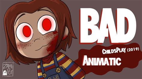 BAD (Child's Play '2019' _Fan Animatic_) - YouTube