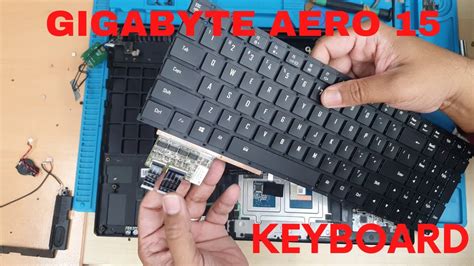 Gigabyte Aero 15 Keyboard Replacement Tutorial | Step By Step - YouTube