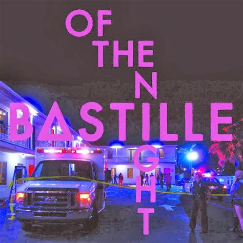 HOUSE OF BERRYE: BASTILLE - OF THE NIGHT