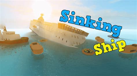 Sinking Ship | Roblox Wikia | Fandom