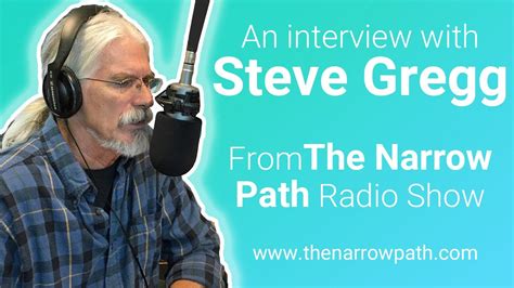 An Interview with Steve Gregg, Bible Radio Show Host of The Narrow Path - YouTube