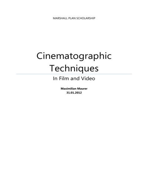 Cinematographic Techniques In Film and Video