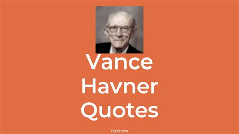 110+ Vance Havner Quotes about prayer, revival, evangelistic - QUOTLR