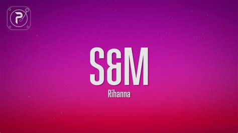 Rihanna - S&M (Lyrics) - YouTube