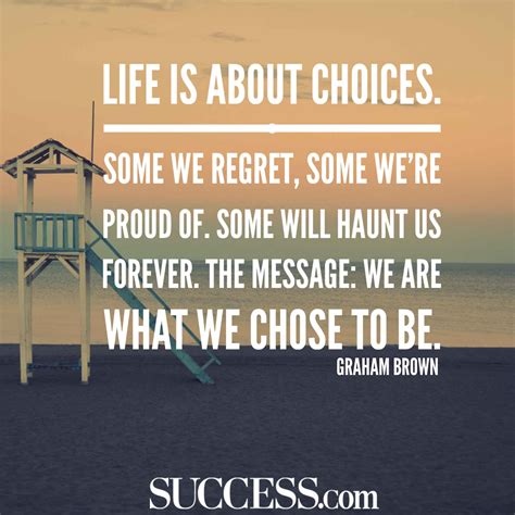 13 Quotes About Making Life Choices | SUCCESS