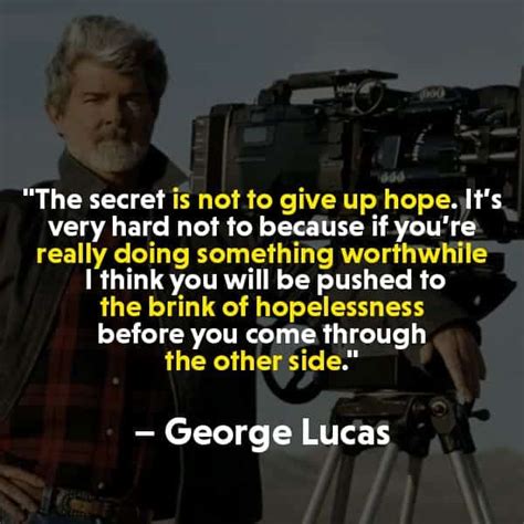 Top 30 Most Inspirational George Lucas Quotes - Coinstatics